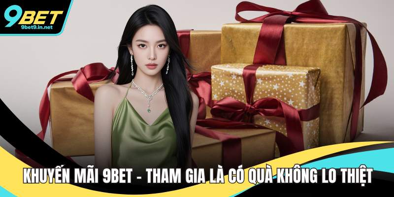 Khuyến mãi 9BET